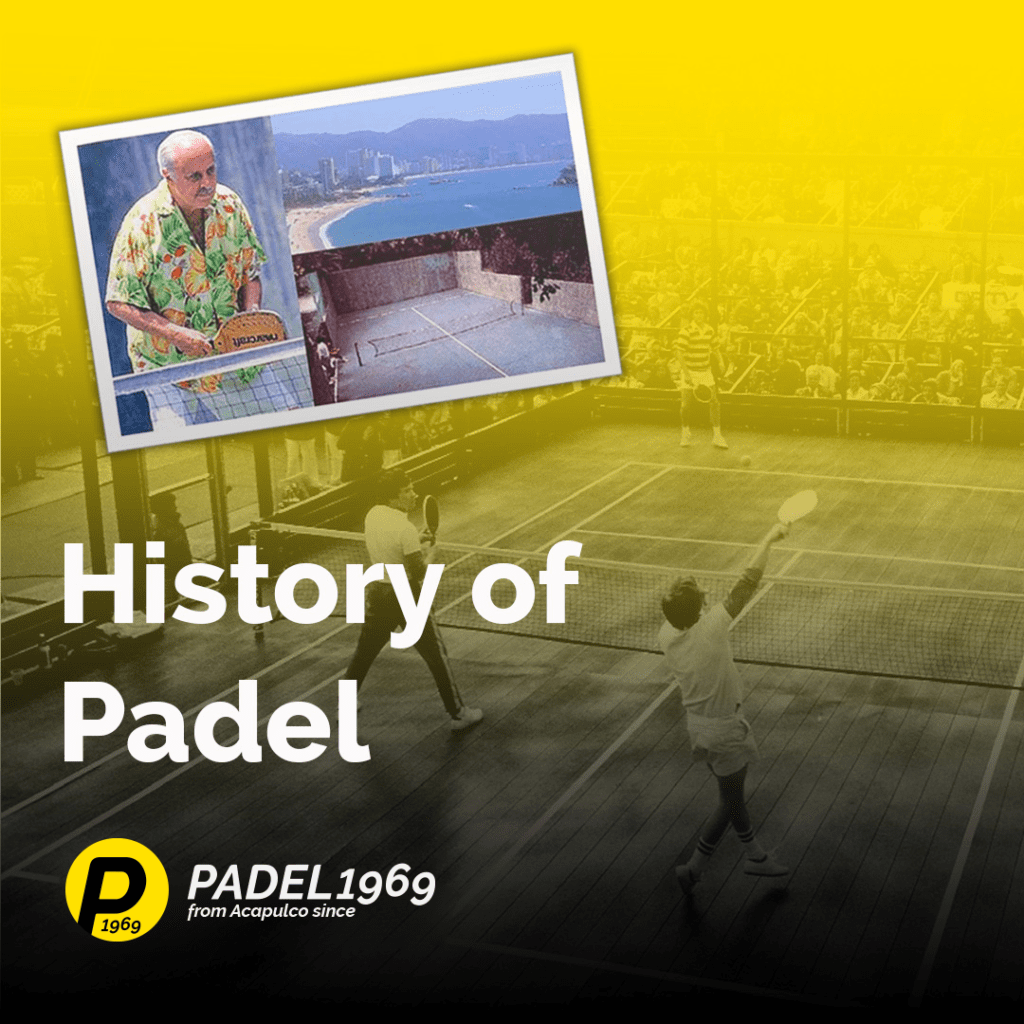 History of Padel