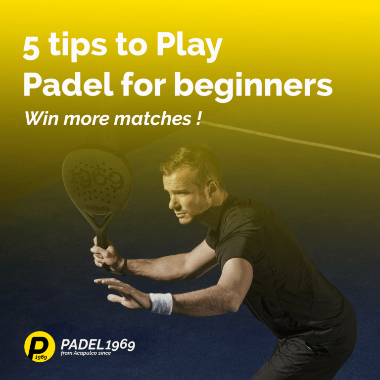 5 tips to Play Padel for beginners