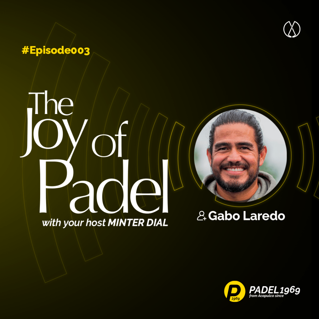 Gabo laredo - The Joy of Padel by PADEL1969