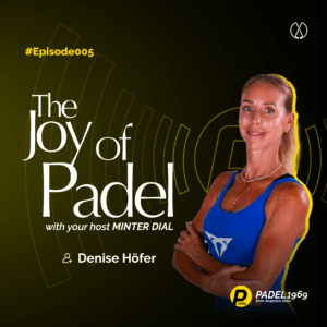 Image of Denis Höfer with text: The Joy of Padel by PADEL1969