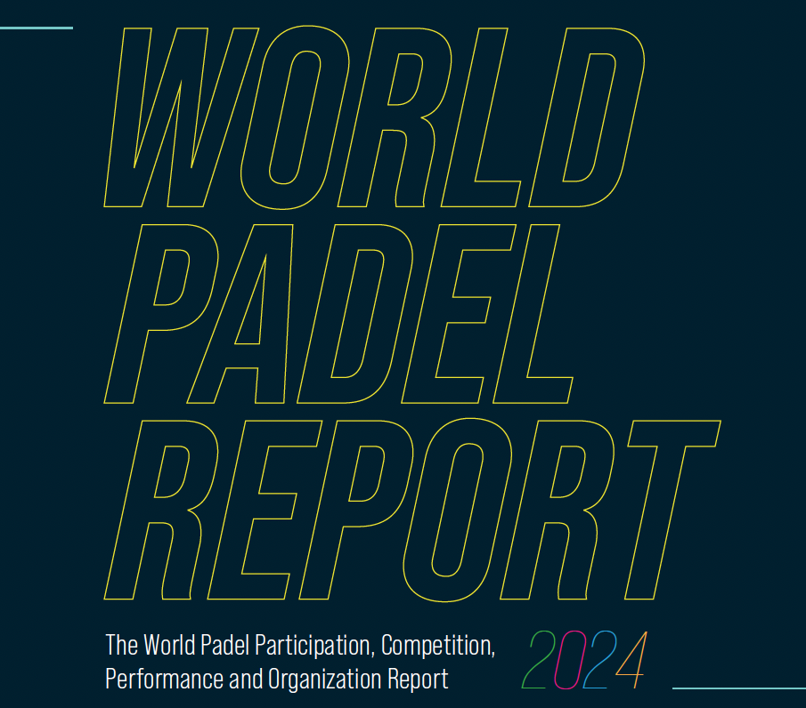 World Padel Report 2024 in numbers