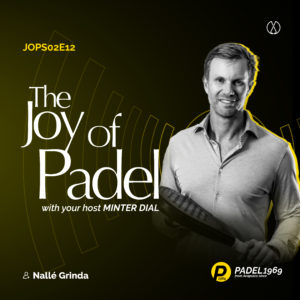 Nallé Grinda at The Joy of Padel podcast