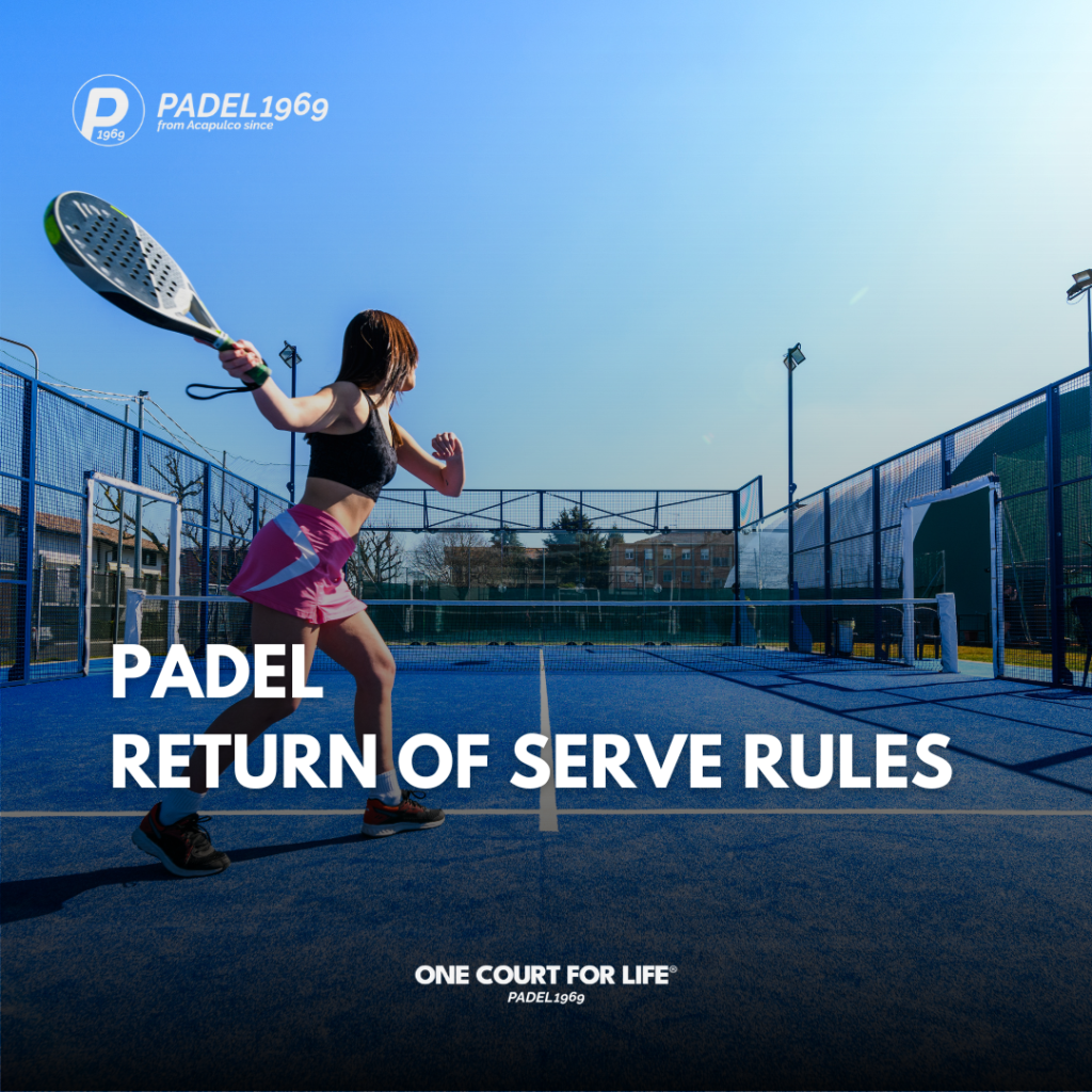 PADEL RETURN OF SERVE RULES