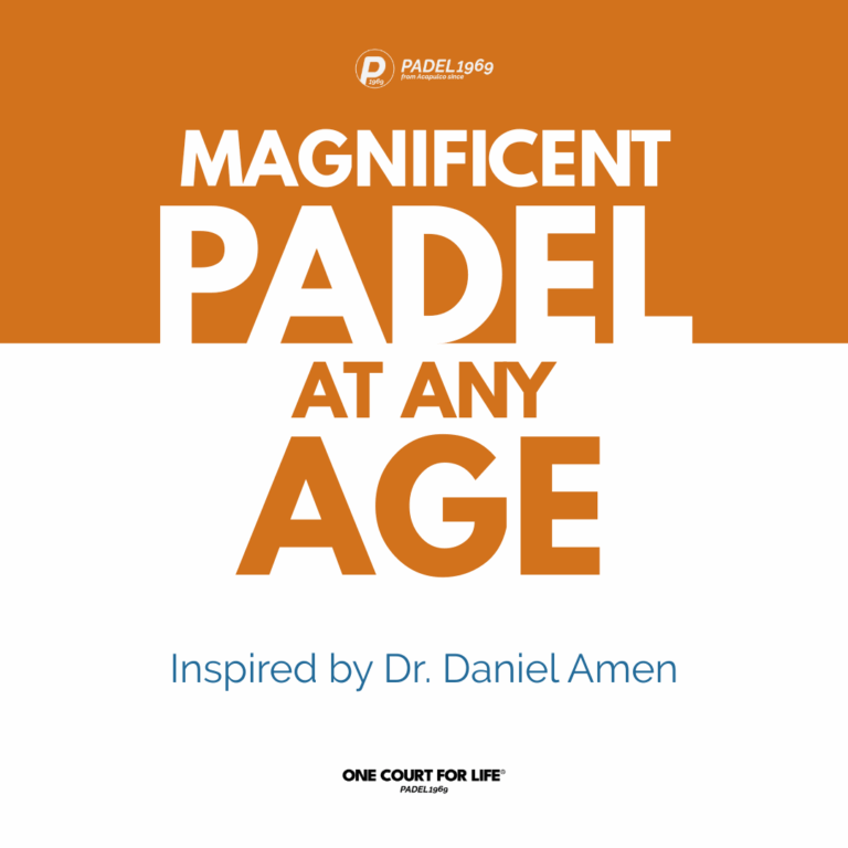Magnificent Padel At Any Age - Advise by Dr. Daniel Amen
